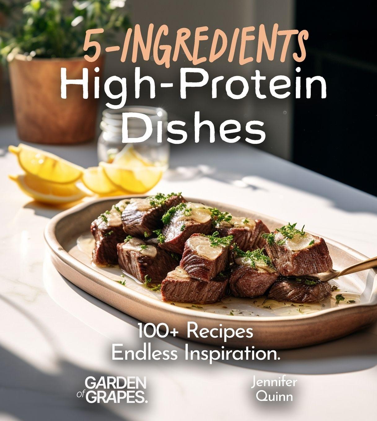 Kniha 5-Ingredient High-Protein Dishes Jennifer Quinn