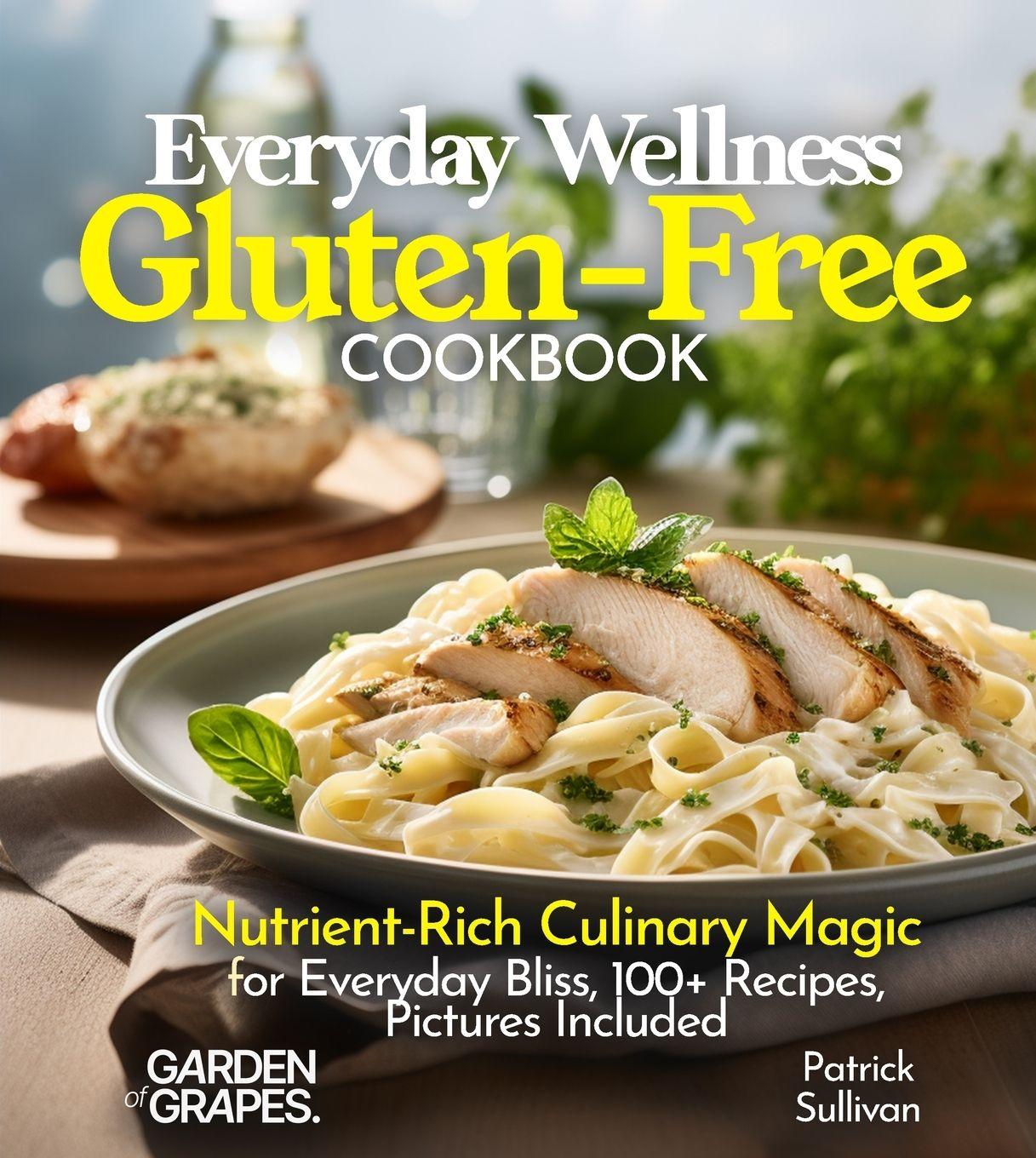Knjiga Everyday Wellness Gluten-Free Cookbook Patrick Sullivan