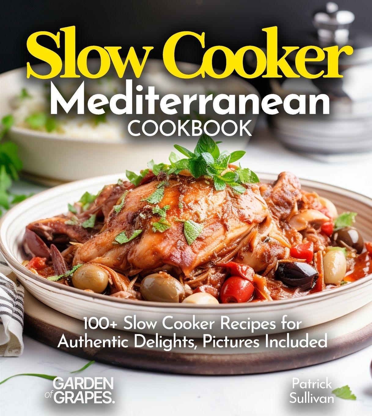 Kniha Slow Cooker Mediterranean Cookbook Patrick Sullivan