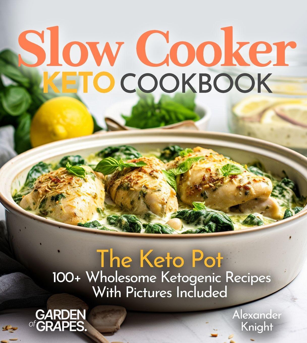 Kniha Slow Cooker Keto Cookbook Alexander Knight