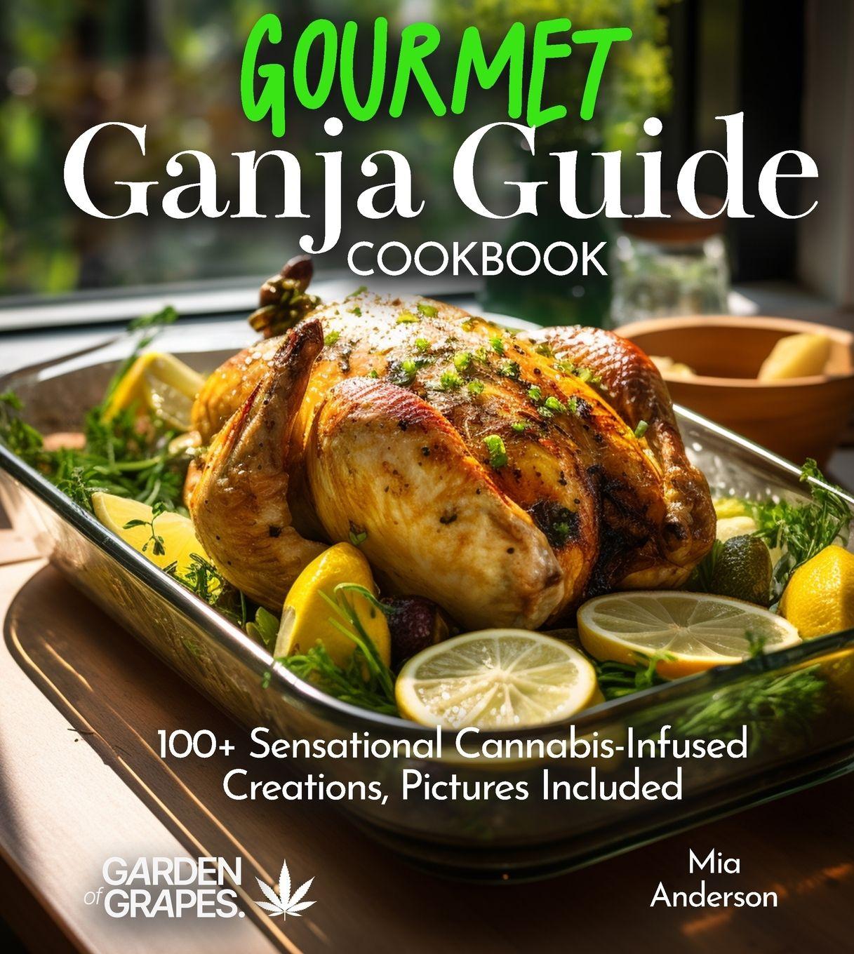 Buch Gourmet Ganja Guide Cookbook Mia Anderson
