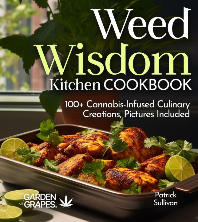 Kniha Weed Wisdom Kitchen Patrick Sullivan