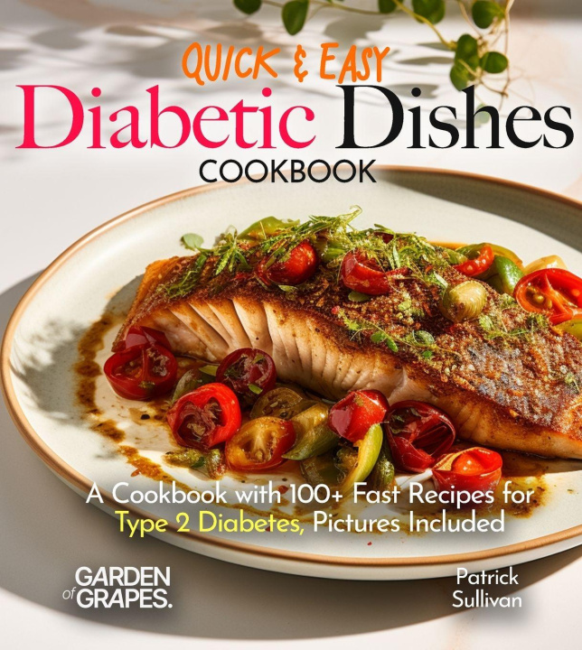 Kniha Quick & Easy Diabetic Dishes Patrick Sullivan