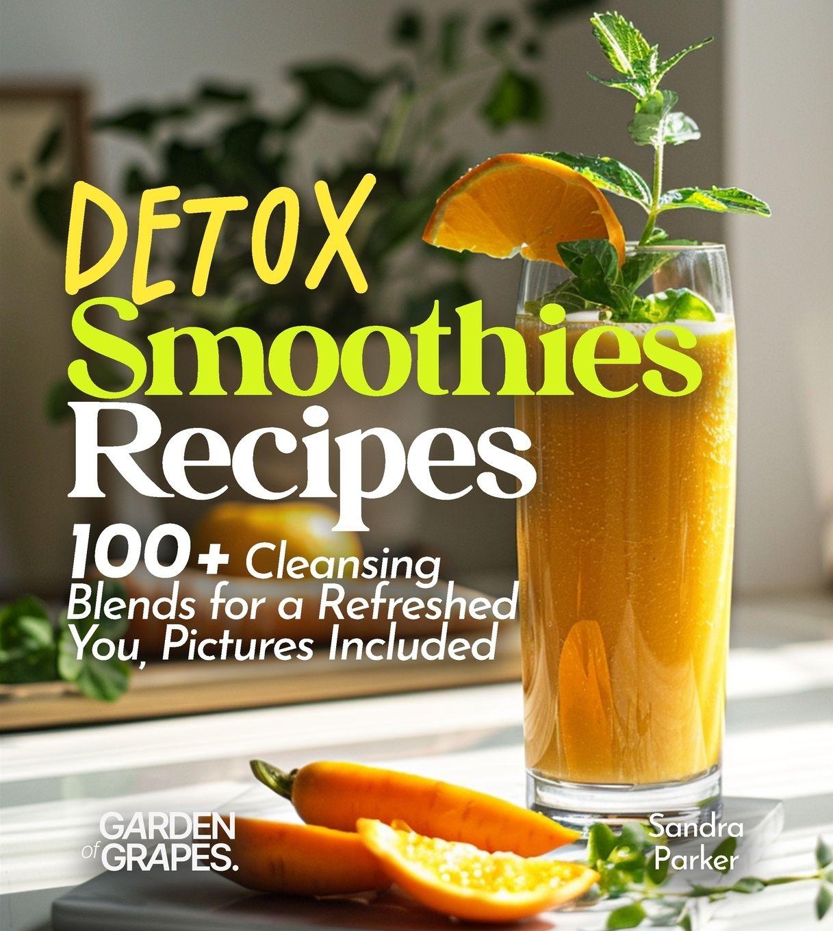 Kniha Detox Smoothies Recipes Sandra Parker