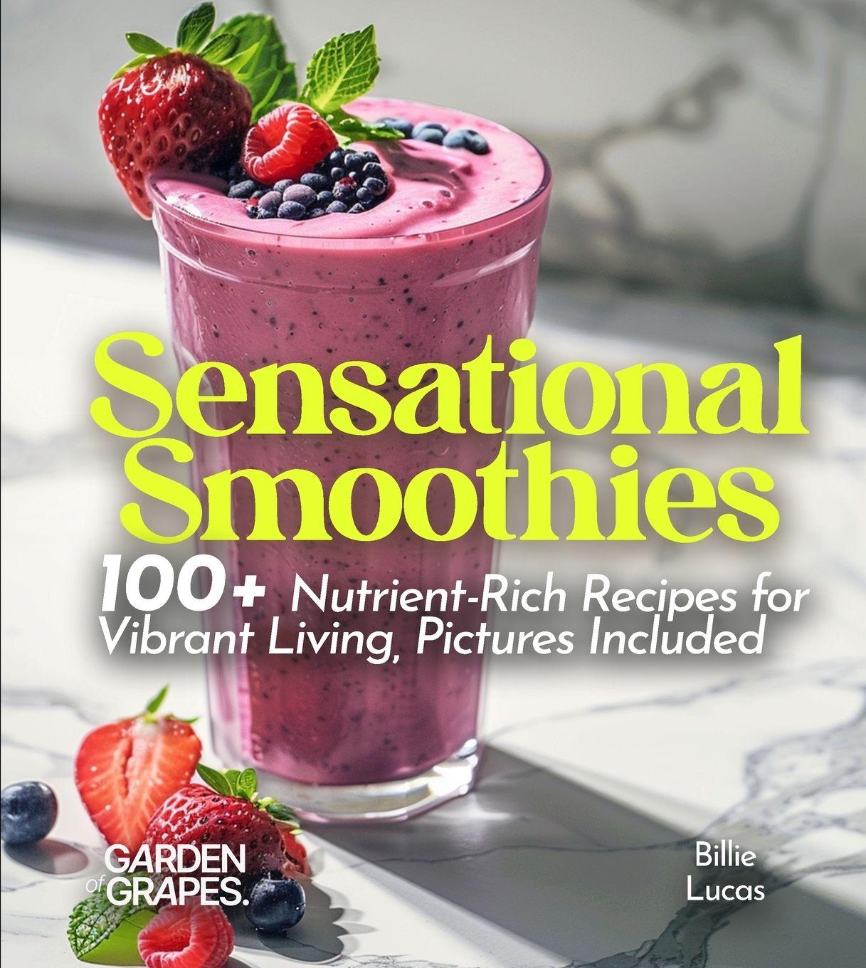 Kniha Sensational Smoothies Billie Lucas