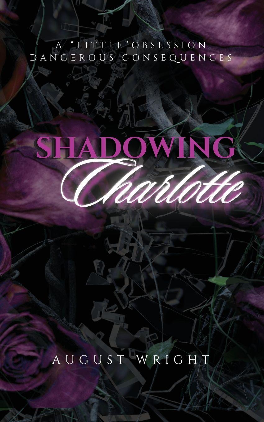 Kniha Shadowing Charlotte August Wright