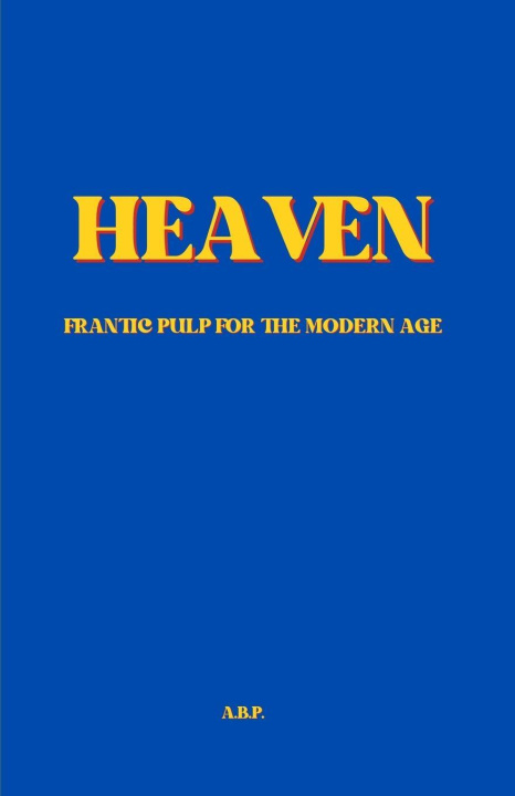 Knjiga HEAVEN A. B. P.