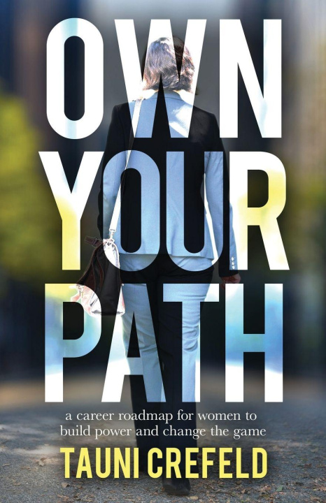 Kniha Own Your Path Tauni Crefeld