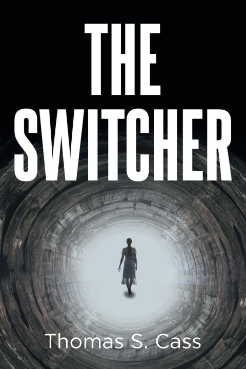 Kniha The Switcher Thomas S. Cass