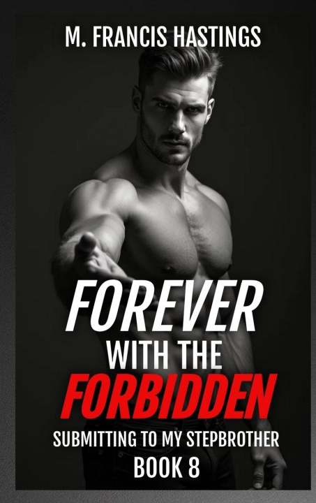 Kniha Forever With the Forbidden M. Francis Hastings