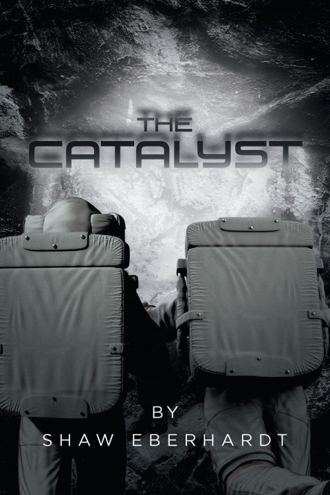 Kniha The Catalyst Shaw Eberhardt