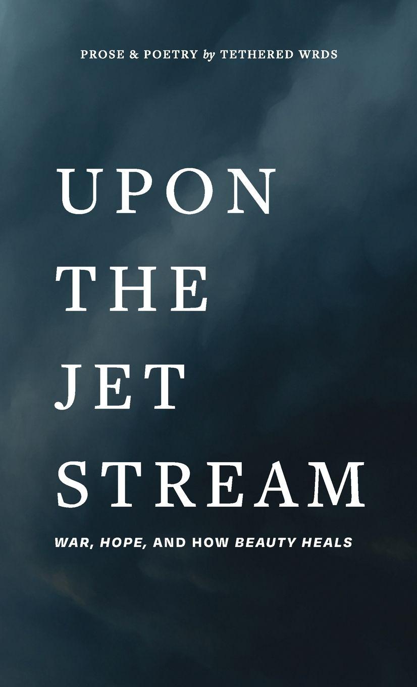 Knjiga Upon The Jet Stream Tethered Wrds