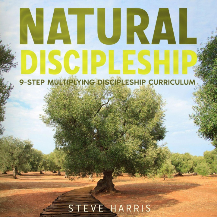 Kniha Natural Discipleship Steve Harris