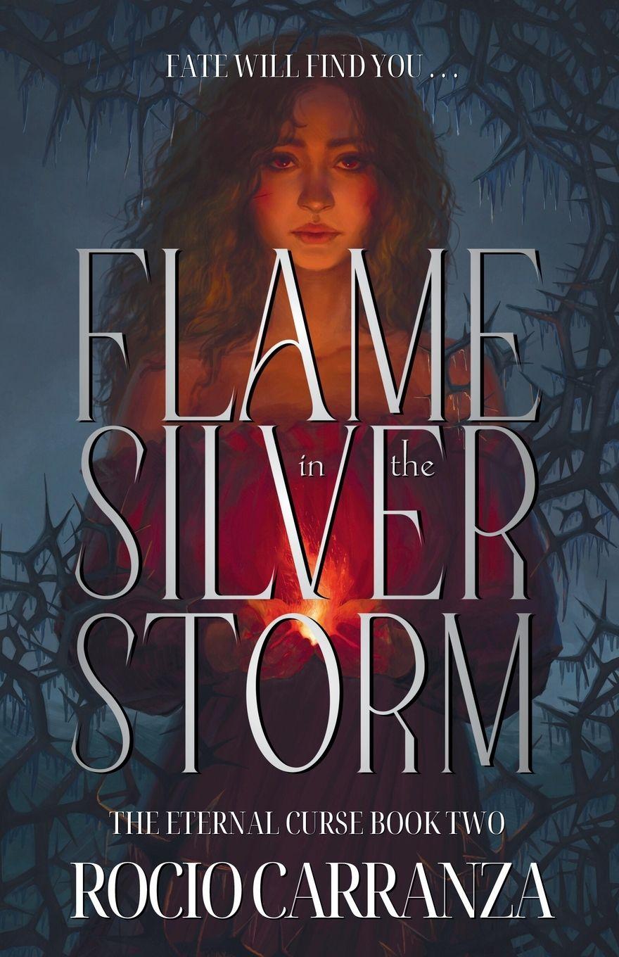 Kniha Flame in the Silver Storm Rocio Carranza