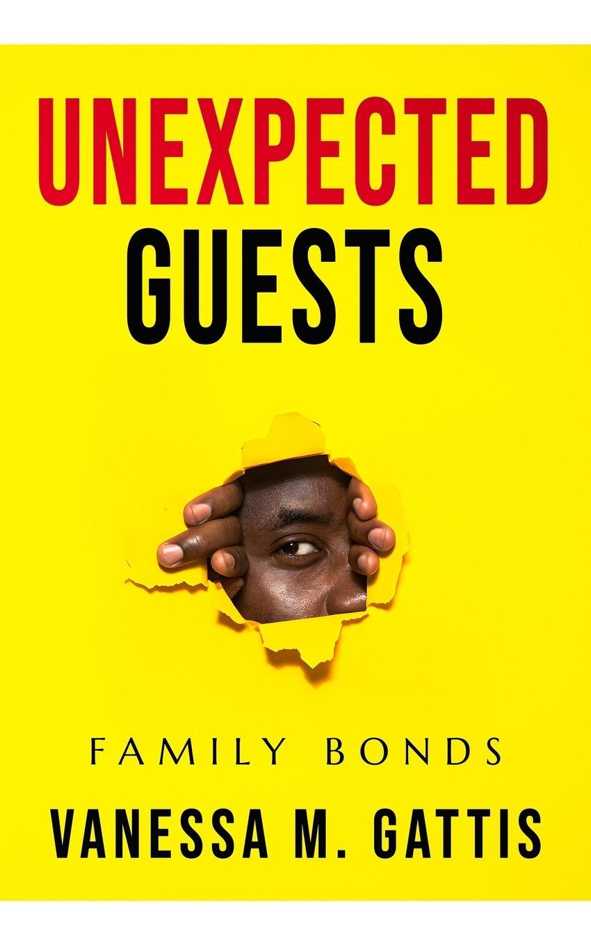Knjiga Unexpected Guest Vanessa M Gattis