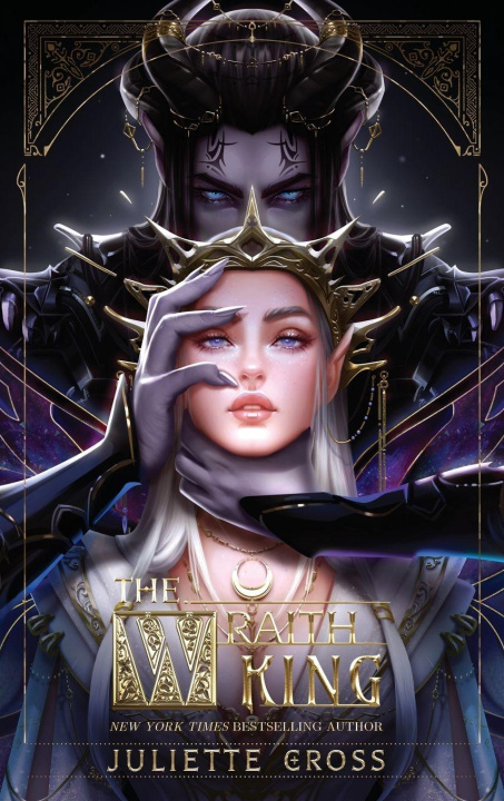 Kniha The Wraith King Juliette Cross