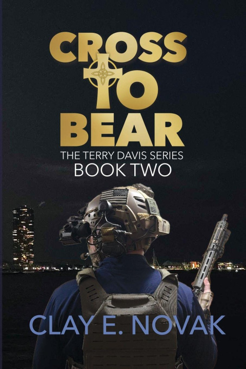 Kniha Cross to Bear Clay E Novak