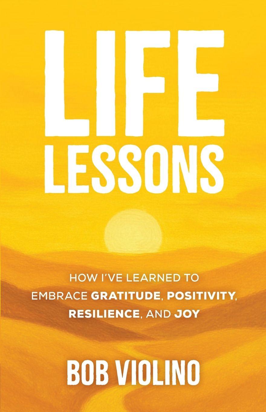 Kniha Life Lessons Bob Violino