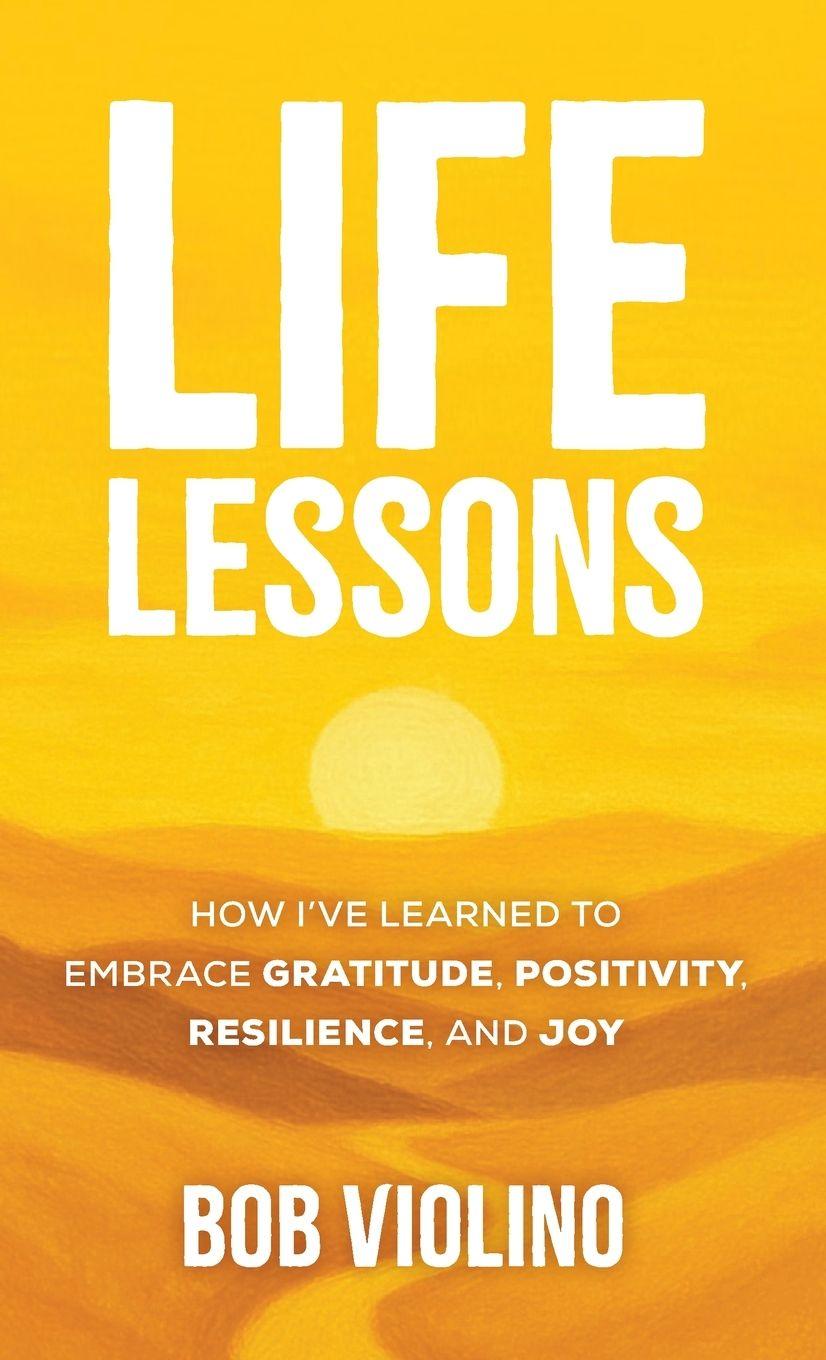 Kniha Life Lessons Bob Violino
