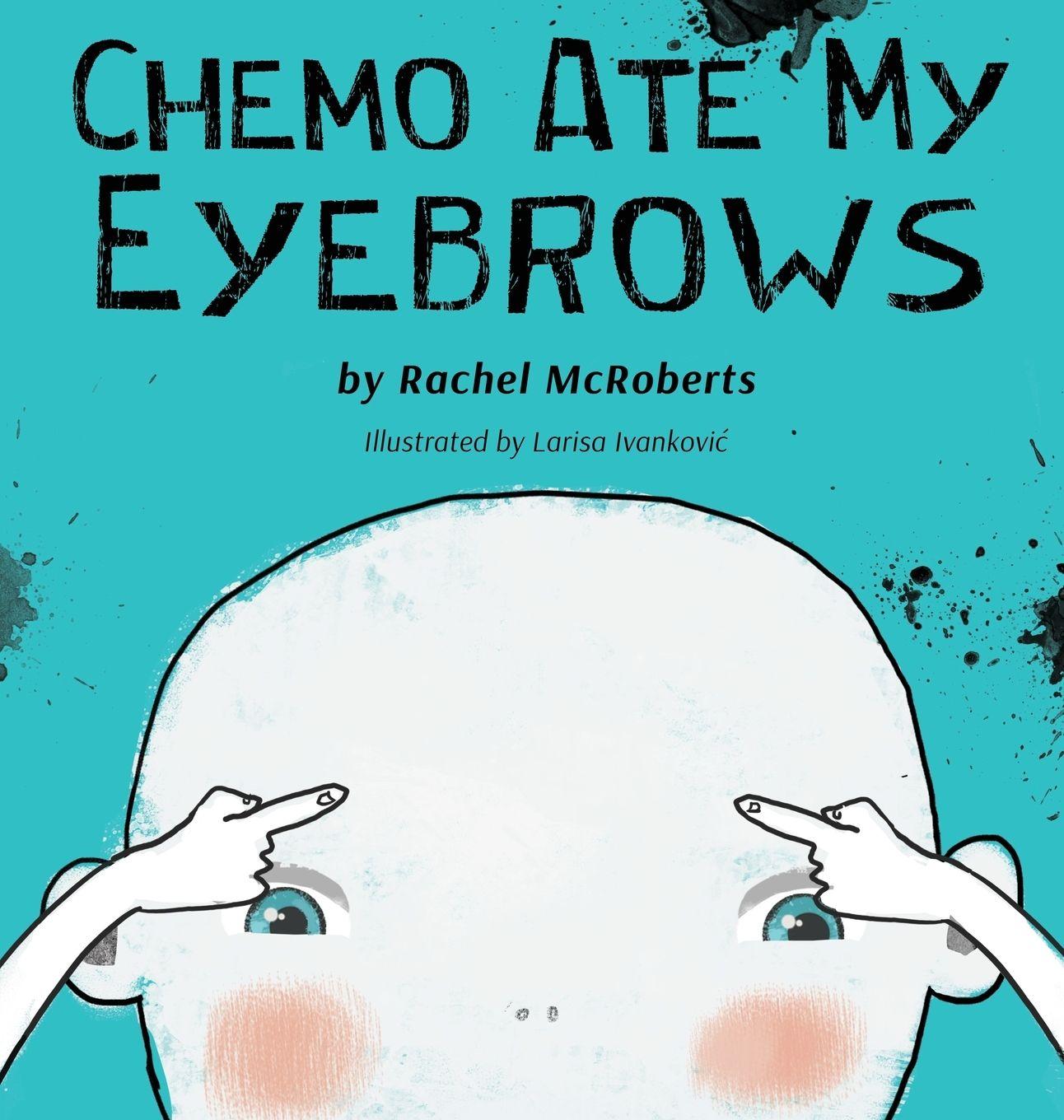 Kniha Chemo Ate My Eyebrows Rachel McRoberts