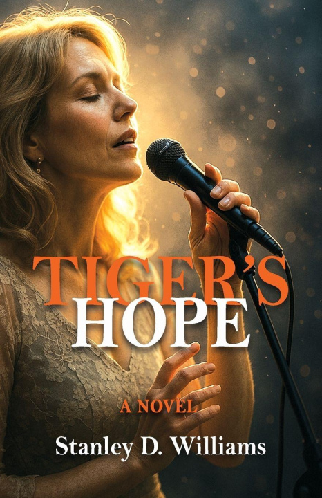 Kniha Tiger's Hope Stanley D Williams