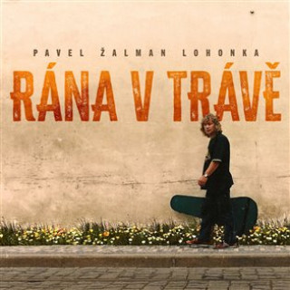 Book Rána v trávě Pavel Žalman Lohonka