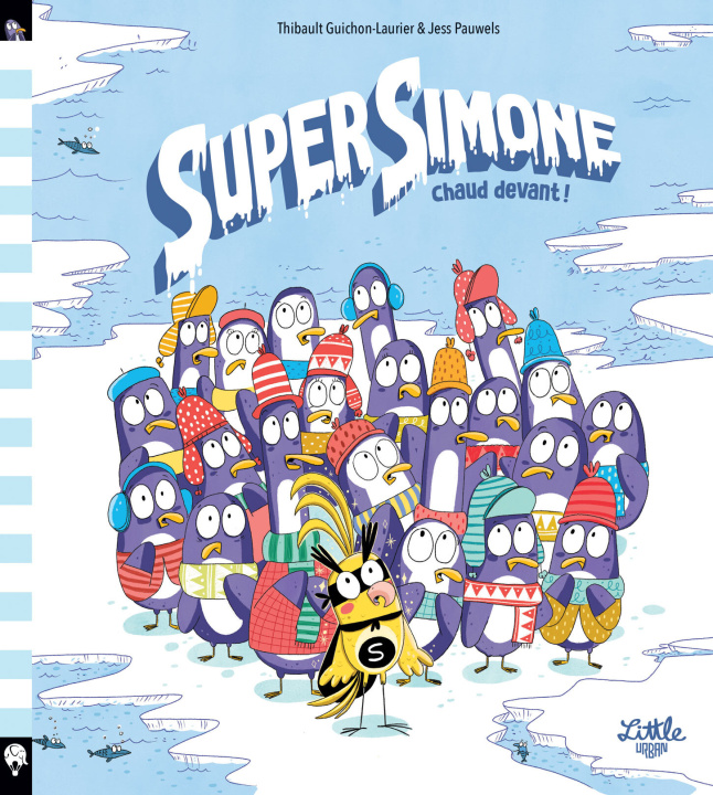Kniha Super Simone - Chaud devant ! Thibault Guichon-Laurier