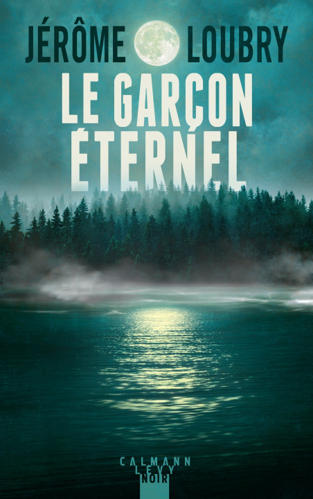 Kniha Le Garçon éternel Jérôme Loubry