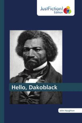 Kniha Hello, Dakoblack John Haughton