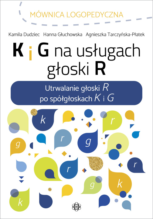 Kniha K i G na usługach głoski R Kamila Dudziec