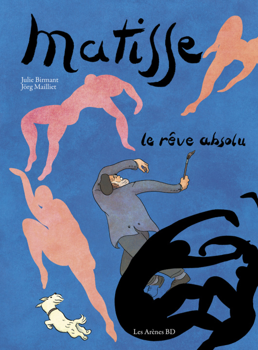 Kniha Matisse - Le rêve absolu Julie Birmant