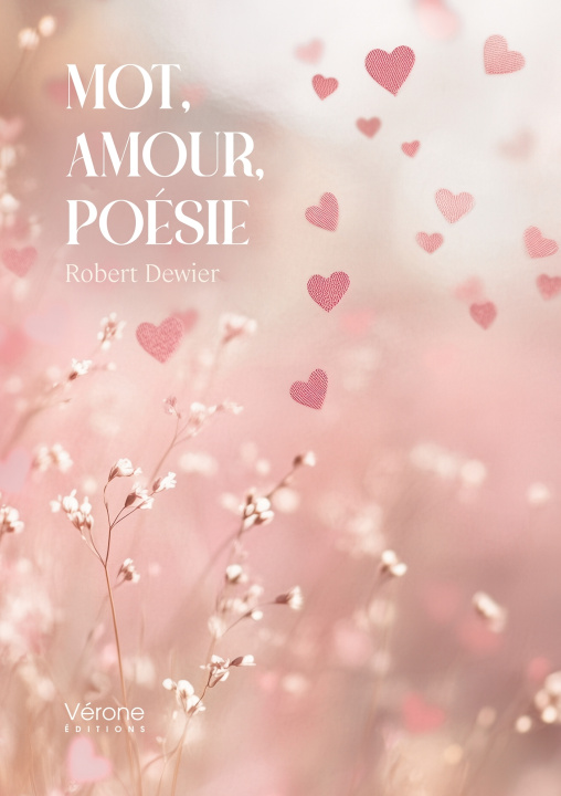 Knjiga Mot, amour, poésie Robert DEWIER
