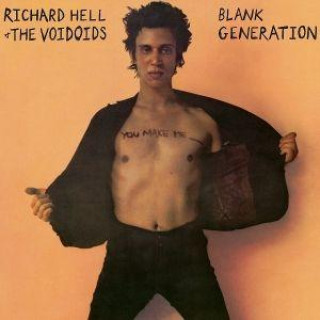 Audio Blank Generation (40th Anniversary) Richard Hell & The Voidoids
