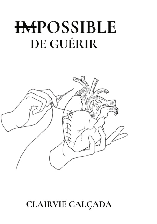 Buch IMPOSSIBLE DE GUERIR CALCADA CLAIRVIE