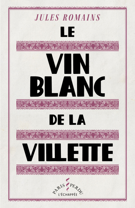 Książka Le vin blanc de la villette Jules Romains