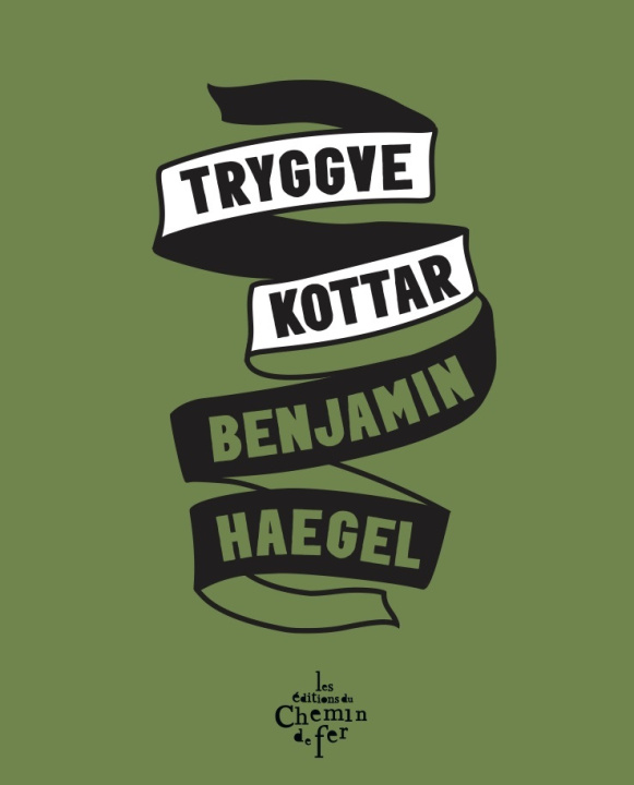 Kniha Tryggve Kottar Benjamin Haegel