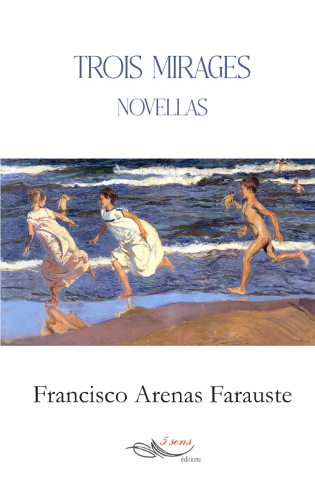Kniha Trois mirages Arenas Faraustre