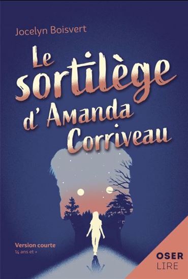 Book LE SORTILEGE D'AMANDA CORRIVEAU BOISVERT JOCELYN