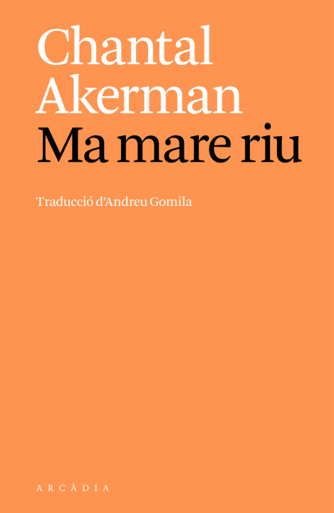 Boek Ma mare riu Chantal Akerman