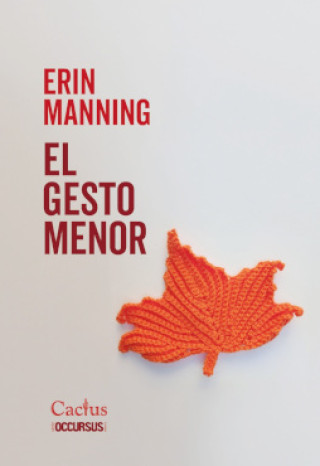Knjiga EL GESTO MENOR ERIN MANNING