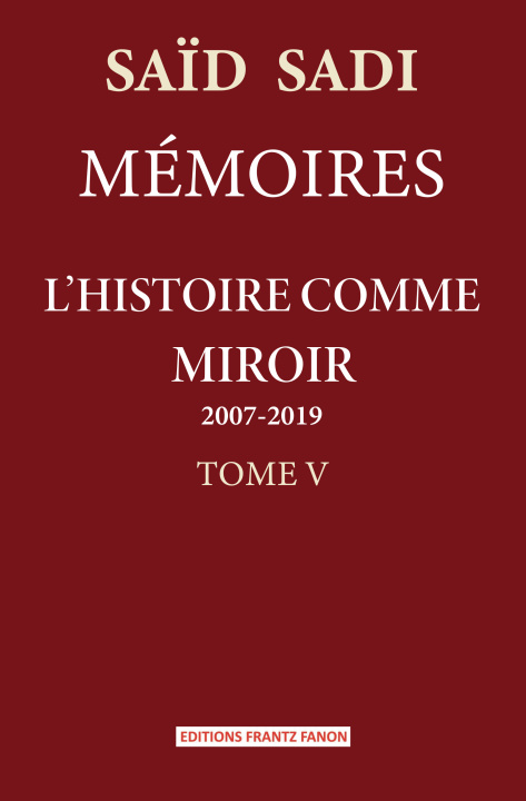 Книга L'Histoire comme miroir Sadi
