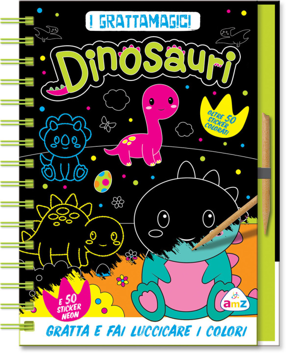 Knjiga Dinosauri neon. I grattamagici 
