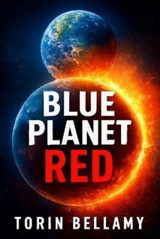 Kniha Blue Planet Red Torin Bellamy