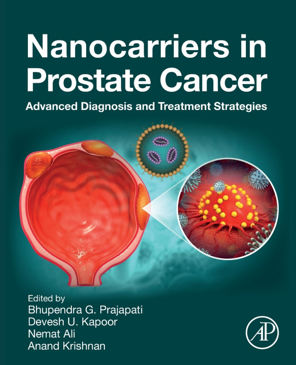 Buch Nanocarriers in Prostate Cancer Bhupendra G. Prajapati