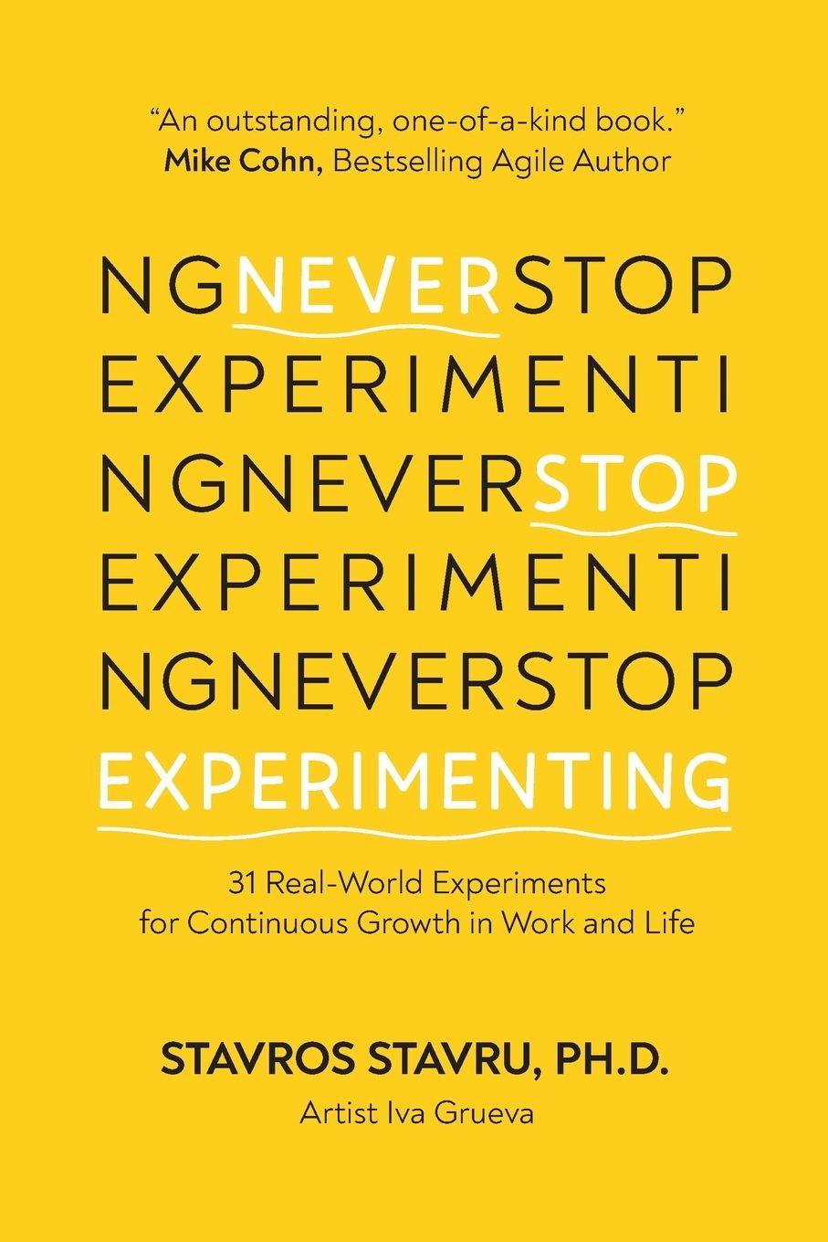 Kniha NEVER STOP EXPERIMENTING STAVRU STAVROS