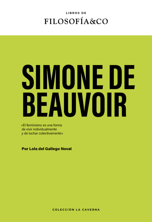 Knjiga Simone de Beauvoir Lola Del Gallego Noval