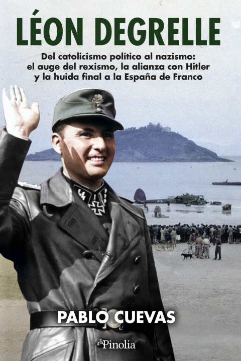 Kniha Biografía de León Degrelle Pablo Cuevas