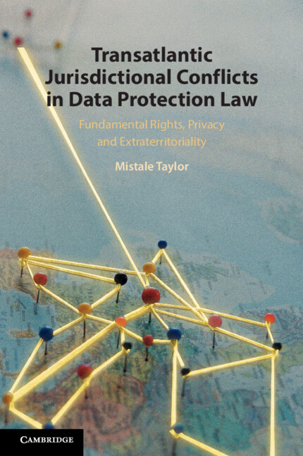 Kniha Transatlantic Jurisdictional Conflicts in Data Protection Law Mistale Taylor