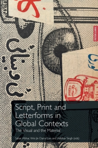 Kniha Script, Print and Letterforms in Global Contexts Caroline Archer-Parré
