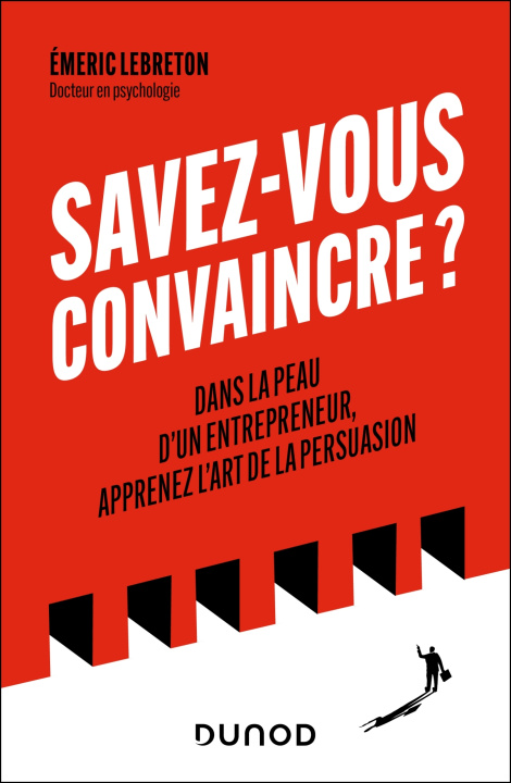 Buch Savez-vous convaincre ? Emeric Lebreton